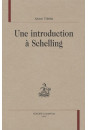 UNE INTRODUCTION A SCHELLING
