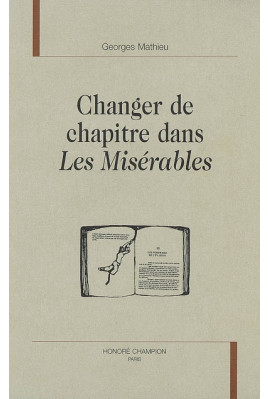 CHANGER DE CHAPITRE DANS LES MISERABLES