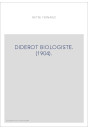 DIDEROT BIOLOGISTE. (1904).