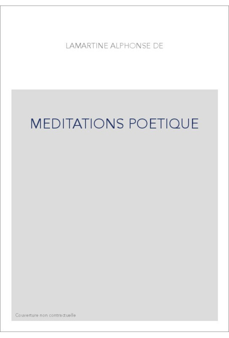 MEDITATIONS POETIQUES