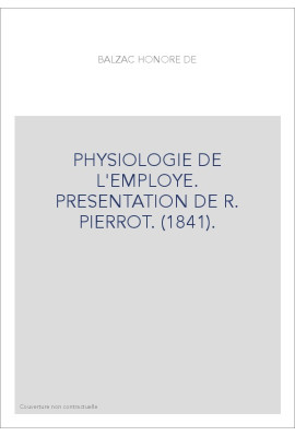 PHYSIOLOGIE DE L'EMPLOYE (1841).