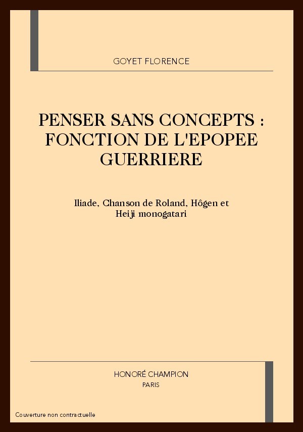 PENSER SANS CONCEPTS: FONCTION DE L'EPOPEE GUERRIERE