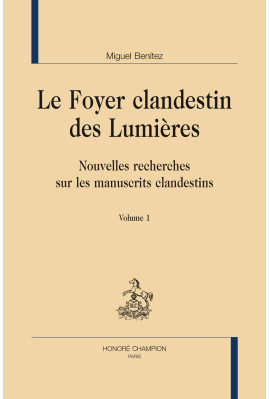 LE FOYER CLANDESTIN DES LUMIÈRES