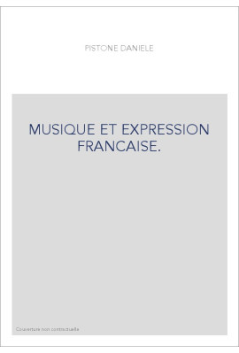 MUSIQUE ET EXPRESSION FRANCAISE.