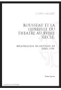 ROUSSEAU ET LA QUERELLE DU THEATRE AU XVIIIE SIECLE