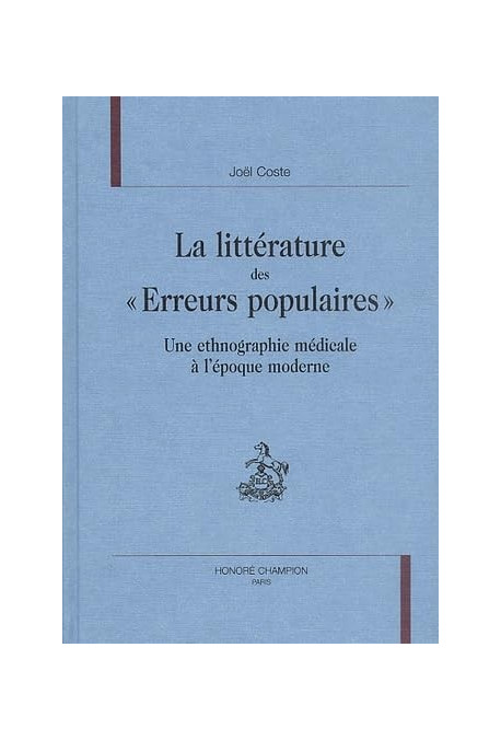 LA LITTERATURE DES ERREURS POPULAIRES