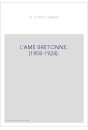 L'AME BRETONNE. (1908-1924). TOME 1