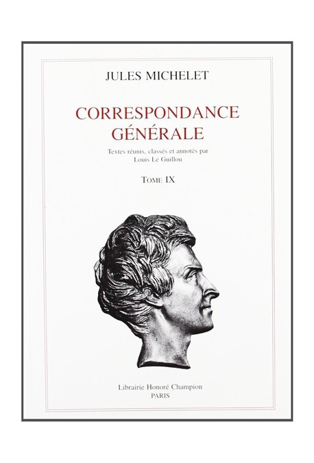 CORRESPONDANCE GENERALE. TOME IX. 1859-1861