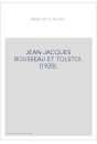 JEAN-JACQUES ROUSSEAU ET TOLSTOI. (1928).