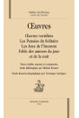 OEUVRES VERSIFIEES. LES PENSEES DU SOLITAIRE. LES JEUX DE L'INCONNU. FABLE DES AMOURS DU JOUR ET DE LA NUIT