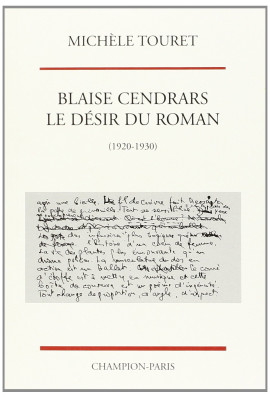 BLAISE CENDRARS. LE DESIR DU ROMAN. (1920-1930).