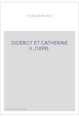 DIDEROT ET CATHERINE II. (1899).