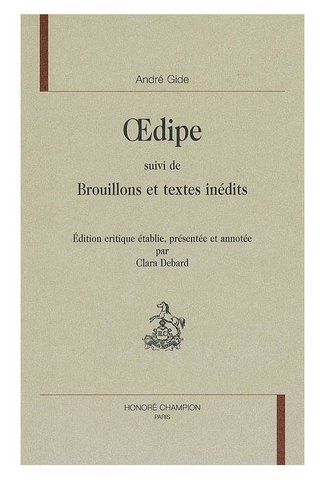 OEDIPE SUIVIS DE BROUILLONS ET TEXTES INEDITS
