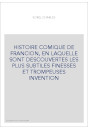 HISTOIRE COMIQUE DE FRANCION, EN LAQUELLE SONT DESCOUVERTES LES PLUS SUBTILES FINESSES ET TROMPEUSES INVENTION