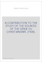 A CONTRIBUTION TO THE STUDY OF THE SOURCES OF THE GENIE DU CHRISTIANISME. (1928).