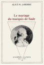 LE MARIAGE DU MARQUIS DE SADE.