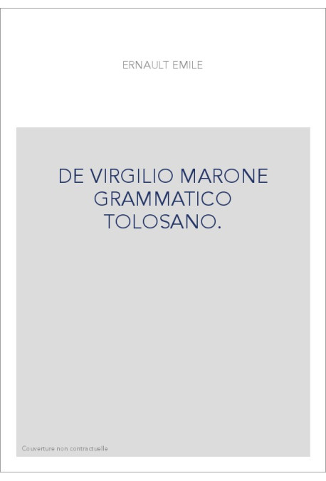 DE VIRGILIO MARONE GRAMMATICO TOLOSANO.