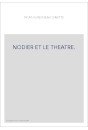 NODIER ET LE THEATRE.
