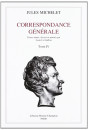 CORRESPONDANCE GENERALE. TOME IV. 1843-1845