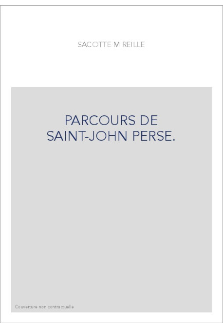 PARCOURS DE SAINT-JOHN PERSE.