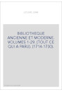 BIBLIOTHEQUE ANCIENNE ET MODERNE. VOLUMES 1-29. (TOUT CE QUI A PARU). (1714-1730).