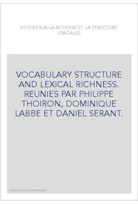 ETUDES SUR LA RICHESSE ET LA STRUCTURE LEXICALE.