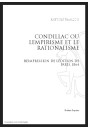 CONDILLAC OU L'EMPIRISME ET LE RATIONALISME