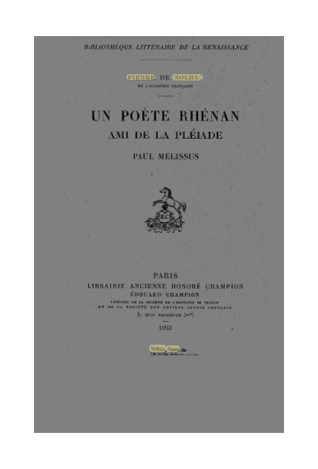 UN POETE RHENAN AMI DE LA PLEIADE : PAUL MELISSUS.
