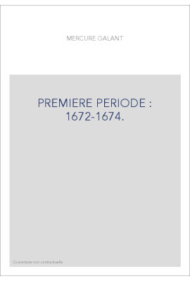 PREMIERE PERIODE : 1672-1674.