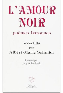 L'AMOUR NOIR, POEMES BAROQUES.