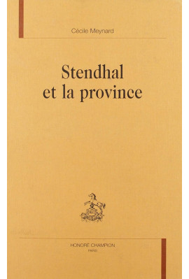 STENDHAL ET LA PROVINCE