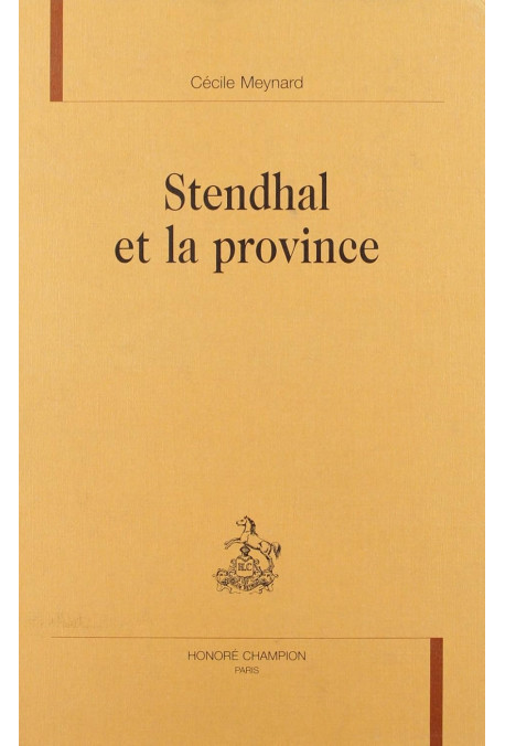 STENDHAL ET LA PROVINCE