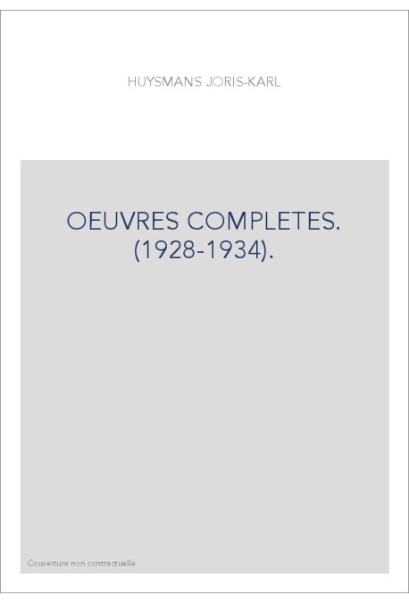 OEUVRES COMPLETES. (1928-1934).
