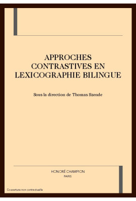 APPROCHES CONTRASTIVES EN LEXICOGRAPHIE BILINGUE