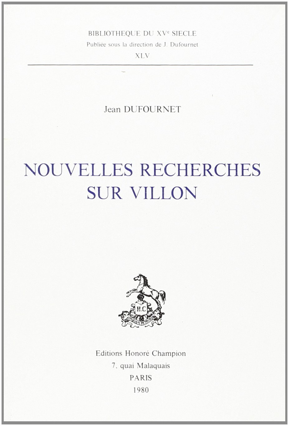 NOUVELLES RECHERCHES SUR VILLON.