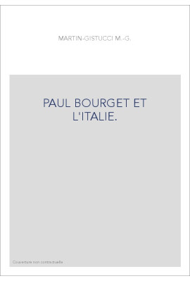 PAUL BOURGET ET L'ITALIE.