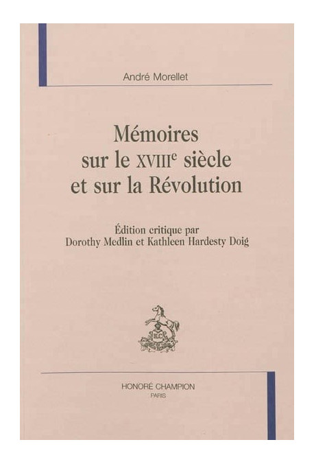 MÉMOIRES SUR LE XVIIIE SIÈCLE ET SUR LA RÉVOLUTION