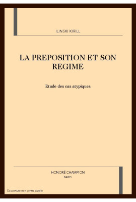 LA PREPOSITION ET SON REGIME