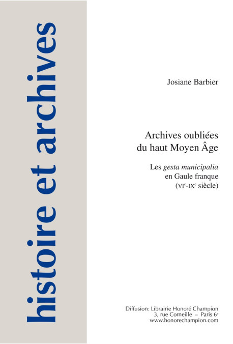 ARCHIVES OUBLIÉES DU HAUT MOYEN-ÂGE