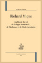 RICHARD MIQUE  ARCHITECTE DU ROI DE POLOGNE STANISLAS 1ER, DE MESDAMES ET DE MARIE-ANTOINETTE