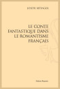 LE CONTE FANTASTIQUE DANS LE ROMANTISME FRANÇAIS