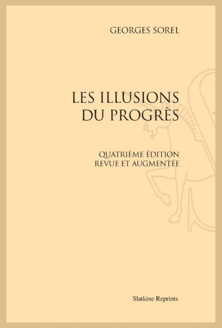 LES ILLUSIONS DU PROGRÈS