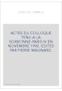 LA DIGNITE DE L'HOMME. ACTES DU COLLOQUE TENU A LA SORBONNE-PARIS IV EN NOVEMBRE 1992.
