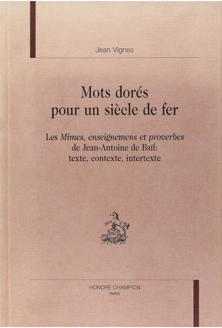 MOTS DORÉS POUR UN SIÈCLE DE FER.