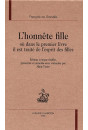 L'HONNETE FILLE OU DANS LE PREMIER LIVRE IL EST TRAITE DE L'ESPRIT DES FILLES