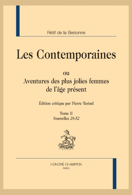 LES CONTEMPORAINES. TOME II. NOUVELLES 28-52