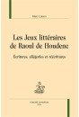 LES JEUX LITTÉRAIRES DE RAOUL DE HOUDENC