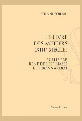 LE LIVRE DES MÉTIERS (XIII SIÈCLE)
