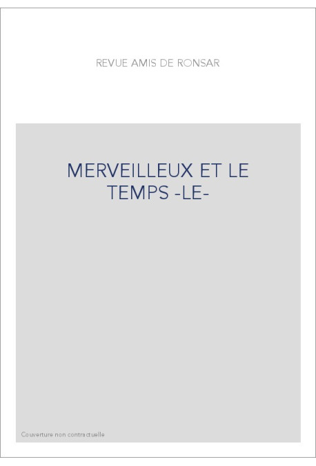 MERVEILLEUX ET LE TEMPS -LE-