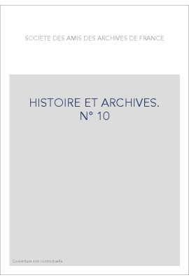 HISTOIRE ET ARCHIVES, JUILLET-DECEMBRE 2001